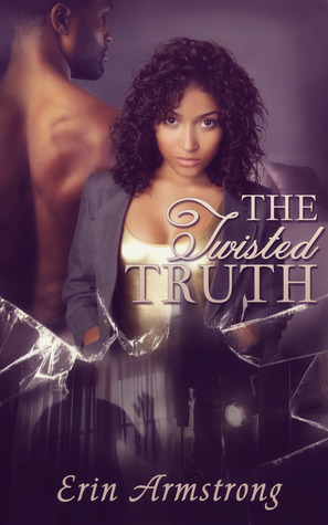 The Twisted Truth by Erin Armstrong