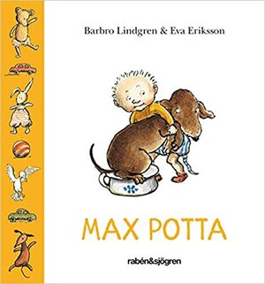 Max Potta by Barbro Lindgren