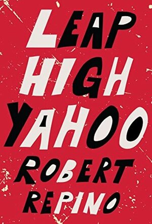 Leap High Yahoo by Robert Repino