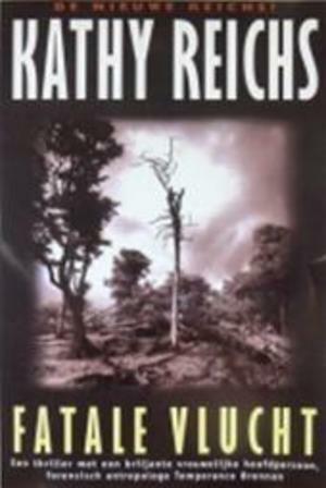 Fatale vlucht by Kathy Reichs