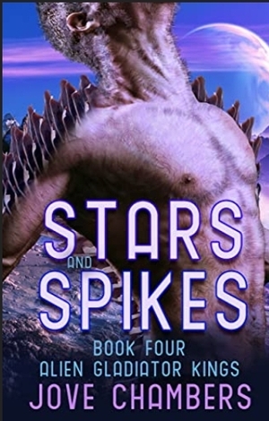 Stars and Spikes by Jove Chambers