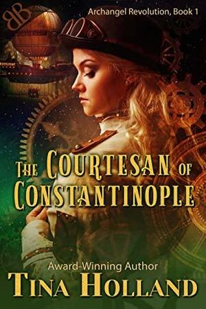 The Courtesan of Constantinople by Tina Holland