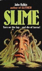 Slime by John Halkin