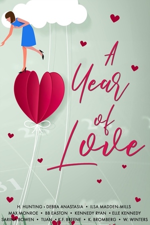 A Year of Love by Helena Hunting