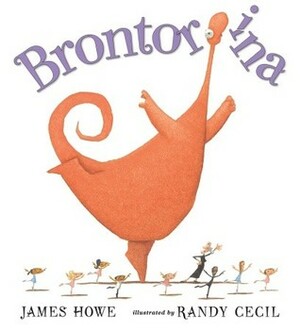 Brontorina by James Howe, Randy Cecil