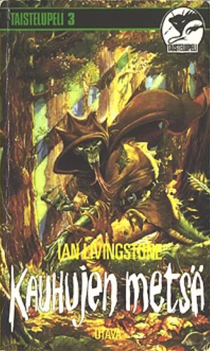Kauhujen metsä by Ian Livingstone