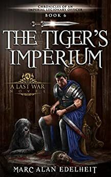 The Tiger's Imperium by Marc Alan Edelheit