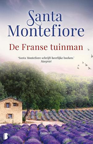 De Franse tuinman by Santa Montefiore