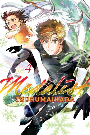 Medalist, Volume 4 by TSURUMAIKADA