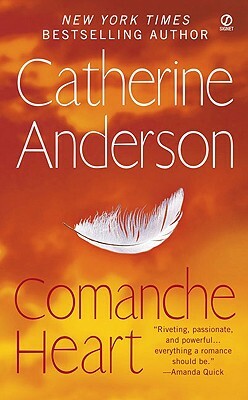 Comanche Heart by Catherine Anderson