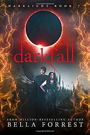 Darkfall by Bella Forrest