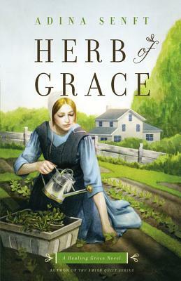 Herb of Grace by Adina Senft