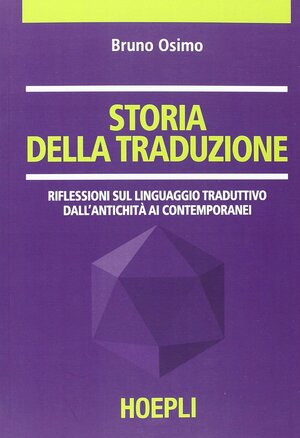 Storia della traduzione by Bruno Osimo
