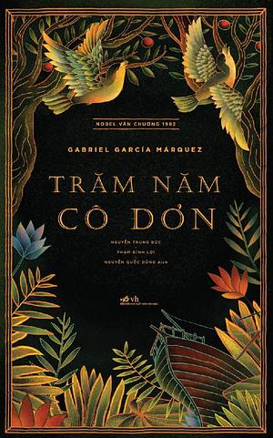 Trăm Năm Cô Đơn by Gabriel García Márquez