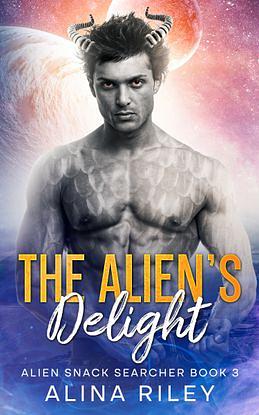 The Alien's Delight by Alina Riley