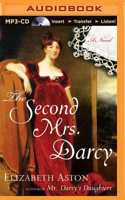 The Second Mrs. Darcy by Elizabeth Aston