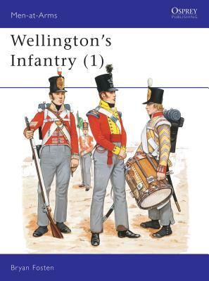 Wellington's Infantry (1) by Bryan Fosten