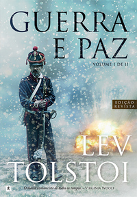 Guerra e Paz, Volume I de II by Leo Tolstoy