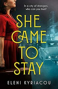 She Came to Stay by Eleni Kyriacou