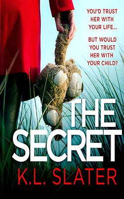 The Secret by K.L. Slater