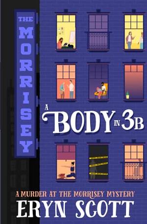 A Body in 3B by Eryn Scott
