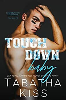 Touchdown Baby by Tabatha Kiss