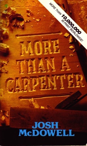 More Than a Carpenter by Josh McDowell