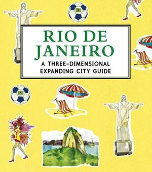 Rio de Janeiro: A 3D Keepsake Cityscape by Candlewick Press, Candlewick Press