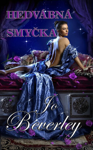 Hedvábná smyčka by Jo Beverley