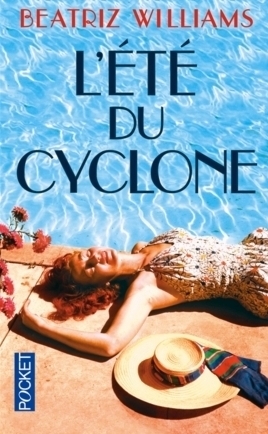 L'Été du Cyclone by Beatriz Williams