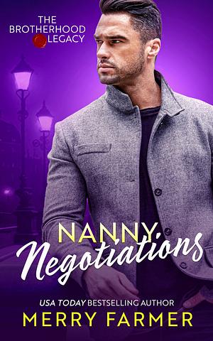 Nanny Negotiations  by Merry Farmer