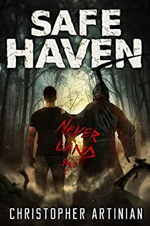 Safe Haven - Neverland (Part 2) by Christopher Artinian