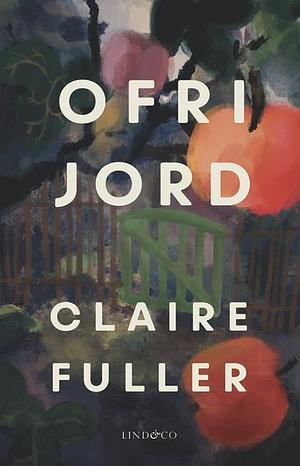 Ofri jord by Claire Fuller