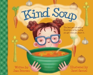 Kind Soup by Jean Petersen