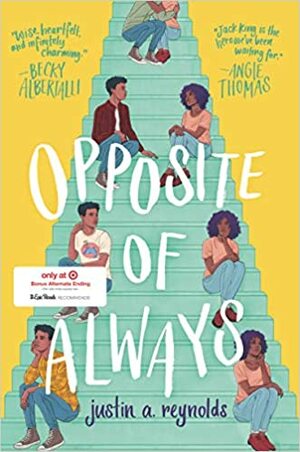 Opposite of Always: Target Edition by Justin A. Reynolds