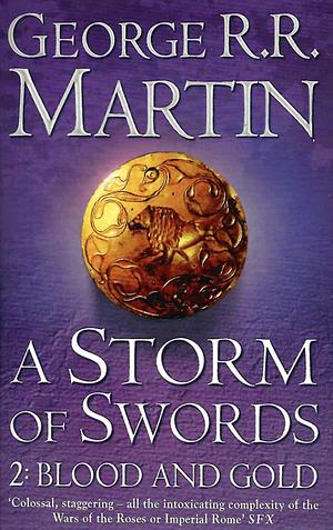 A Storm of Swords 2: Blood and Gold by George R.R. Martin