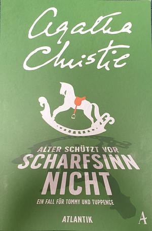 Alter schützt vor Scharfsinn nicht by Agatha Christie