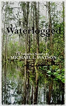 Waterlogged by Michael Watson