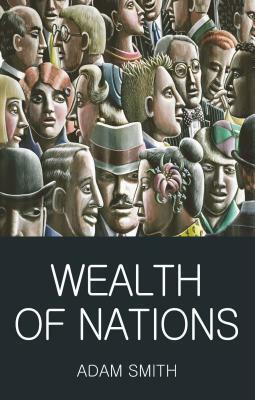 Wealth of Nations by Adam Smith