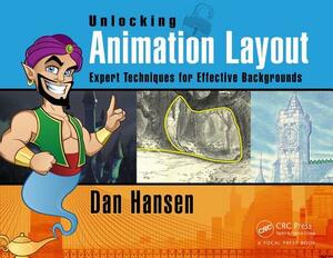 Unlocking Animation Layout: Expert Techniques for Effective Backgrounds by Dan Hansen