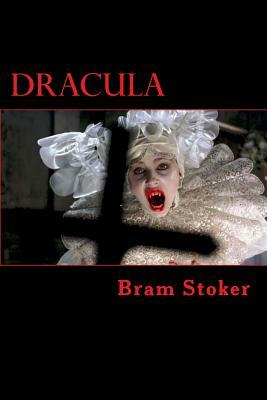 Dracula by Bram Stoker