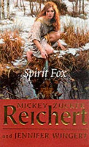 Spirit Fox by Mickey Zucker Reichert, Jennifer Wingert
