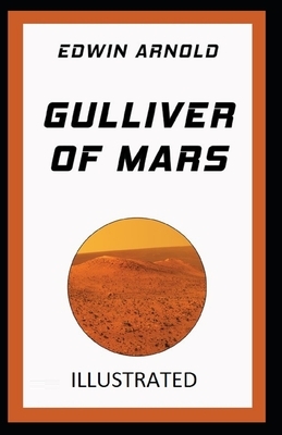 Gulliver of Mars Illustrated by Edwin Arnold