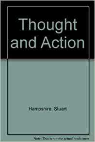 Thought and Action by Stuart Hampshire