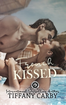 French Kissed by Tiffany Carby