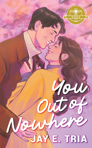 You Out of Nowhere by Jay E. Tria