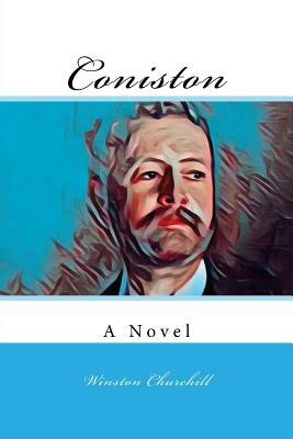 Coniston by Winston Churchill