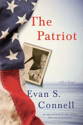 The Patriot by Evan S. Connell