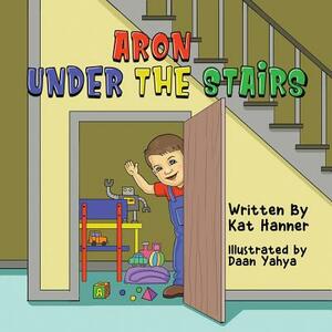 Aron Under the Stairs by Kat Hanner