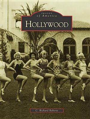 Hollywood by C. Richard Roberts